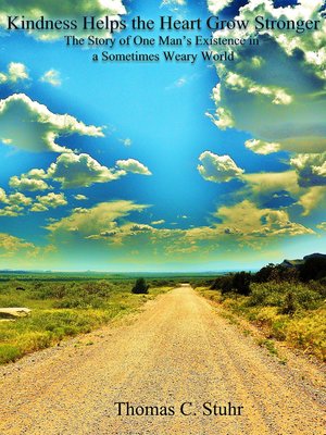 cover image of Kindness Helps the Heart Grow Stronger
